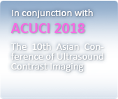 In conjunction with ACUCI 2012 : The 10th Asian Conference of Ultrasound Contrast Imaging